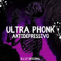 ULTRA PHONK ANTIDEPRESSIVO