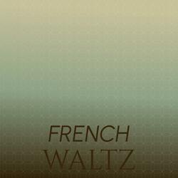 French Waltz