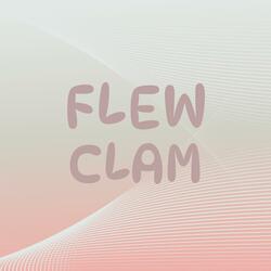 Flew Clam