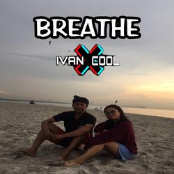 Breathe