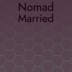 Nomad Married