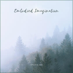 Embodied Imagination