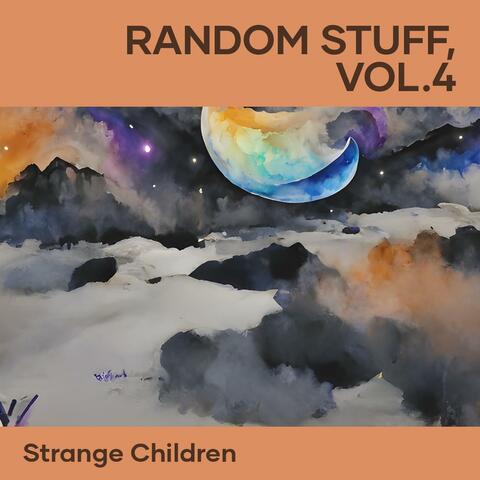 Random Stuff, Vol. 4
