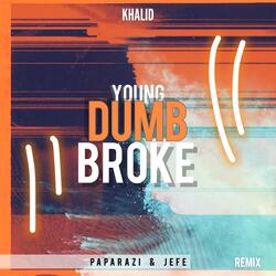 Young Dumb Broke