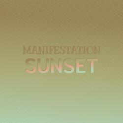 Manifestation Sunset