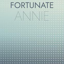 Fortunate Annie