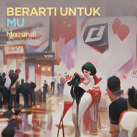 Berarti Untuk Ku