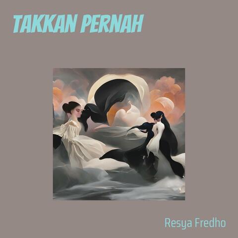 Takkan Pernah