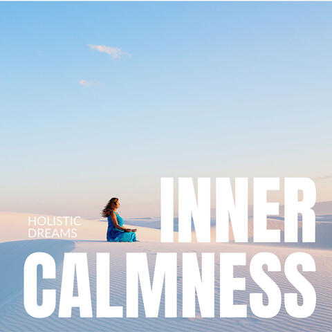 Holistic Dreams