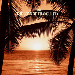 The Gong Of Tranquility