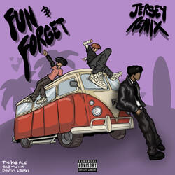 Fun and Forget