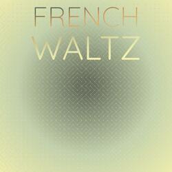 French Waltz