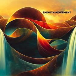 Smooth Movement
