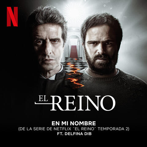 En Mi Nombre (de la serie de Netflix ¨El Reino¨ Temporada 2)