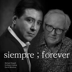 Siempre(Forever/For Jose Antonio Solano Ramírez)