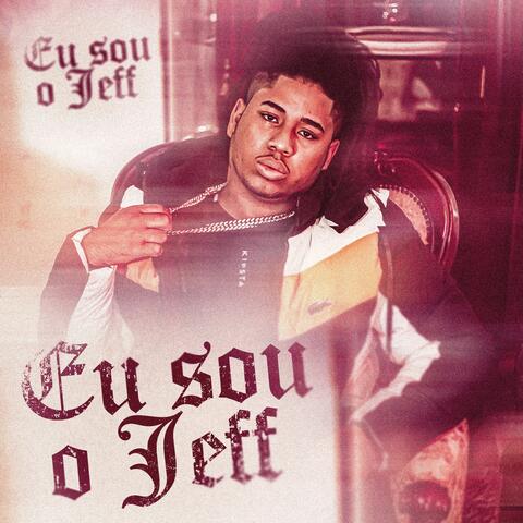 Eu Sou o Jeff