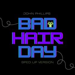 Bad Hair Day
