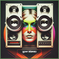 Your stereo
