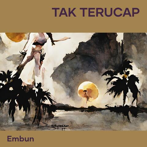 Tak Terucap