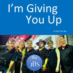I'm Giving You Up