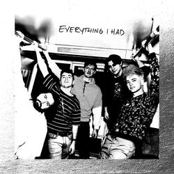 Everything I Had