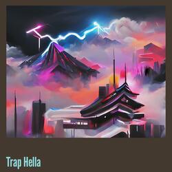 Trap Hella