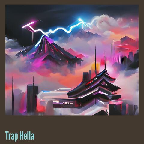 Trap Hella