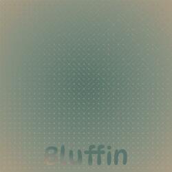 Bluffin