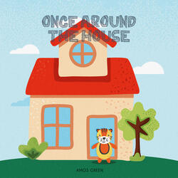Once Around The House