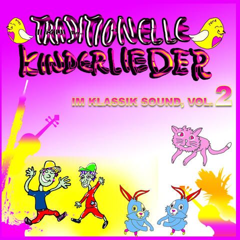 Traditionelle KINDERLIEDER im KLASSIK sound vol. 2