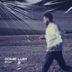 Come Lupi