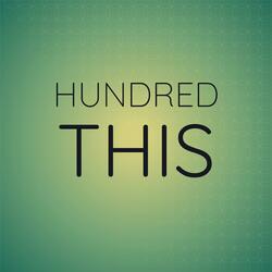 Hundred This