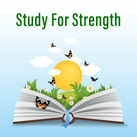 Study for Strength