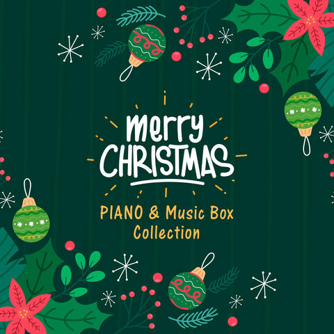 Merry Christmas Piano & Music Box Collection