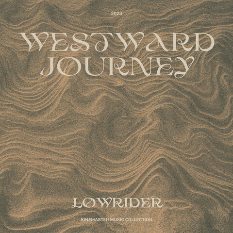 Westward Journey, KineMaster Music Collection