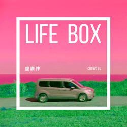 Life Box (The All - New Ford 旅玩家2021年度主題曲)
