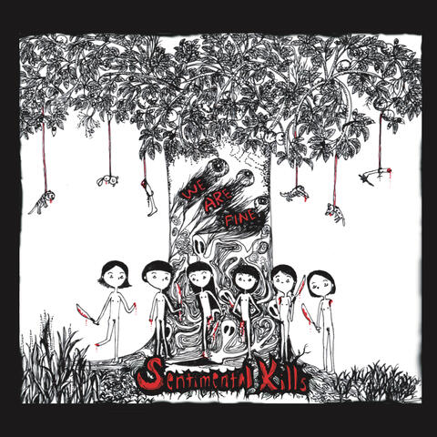 Sentimental Kills