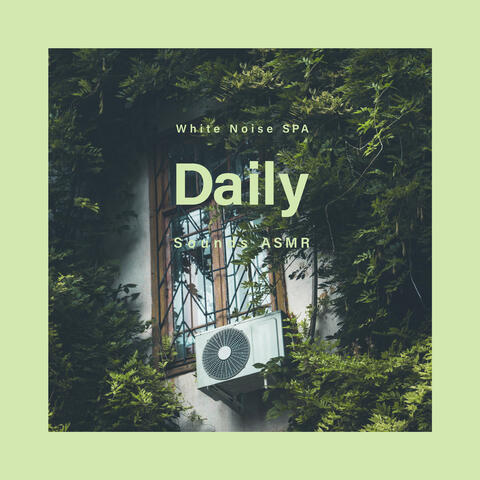 White Noise SPA: Daily Sounds ASMR