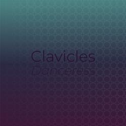 Clavicles Danceress