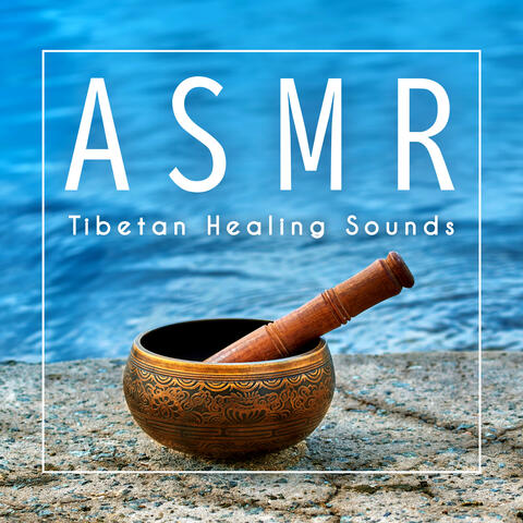 Tibetan Healing Sounds