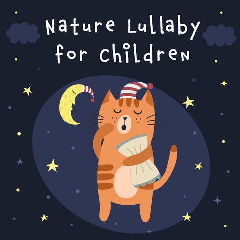Nature Lullaby for Children