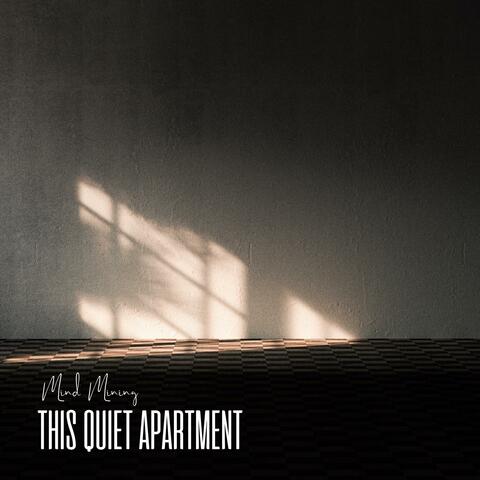 this quiet apartment