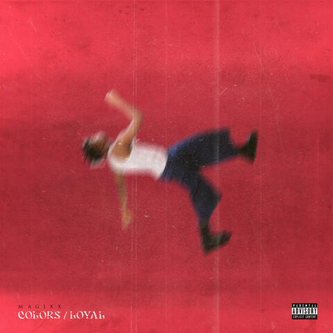Colors (My Baby) / Loyal
