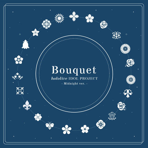 Bouquet（Midnight ver.）