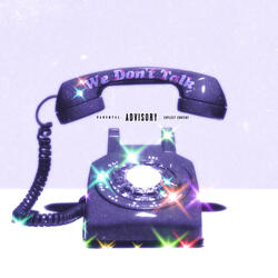 We Dont Talk
