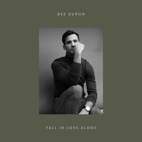 Fall In Love Alone