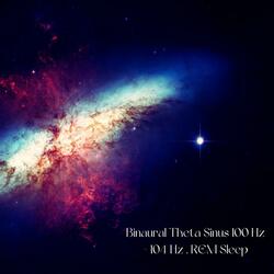 Binaural Theta Sinus 100 Hz - 104 Hz . REM Sleep