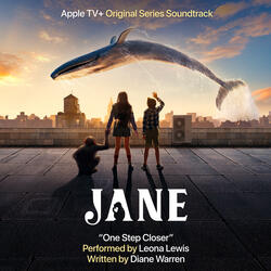 One Step Closer (Theme Song from the Apple Original Series “Jane”)