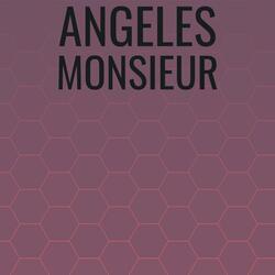 Angeles Monsieur
