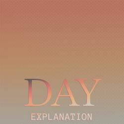 Day Explanation